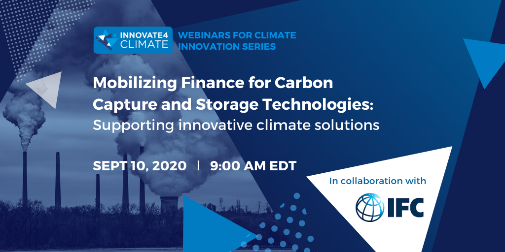 Mobilizing Finance for Carbon Capture and Storage Technologies: Supporting innovative climate solutions Mobilizing Finance for Carbon Capture and Storage Technologies: Supporting innovative climate solutions