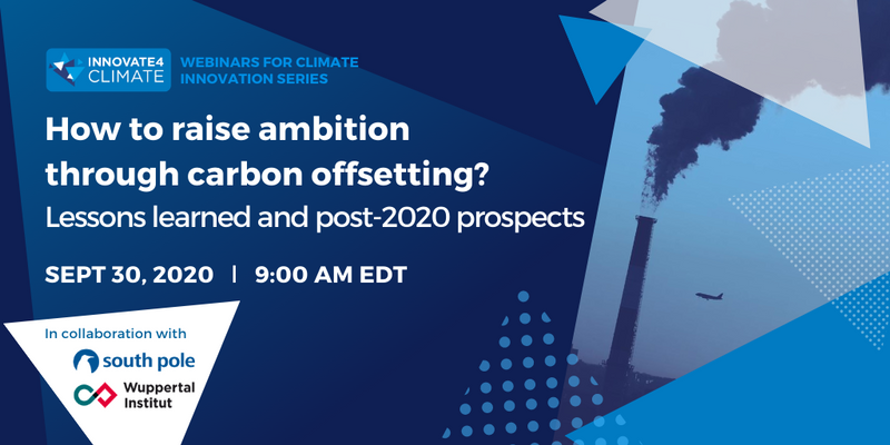 How to Raise Ambition Through Carbon Offsetting? Lessons learned and post-2020 prospects How to Raise Ambition Through Carbon Offsetting? Lessons learned and post-2020 prospects